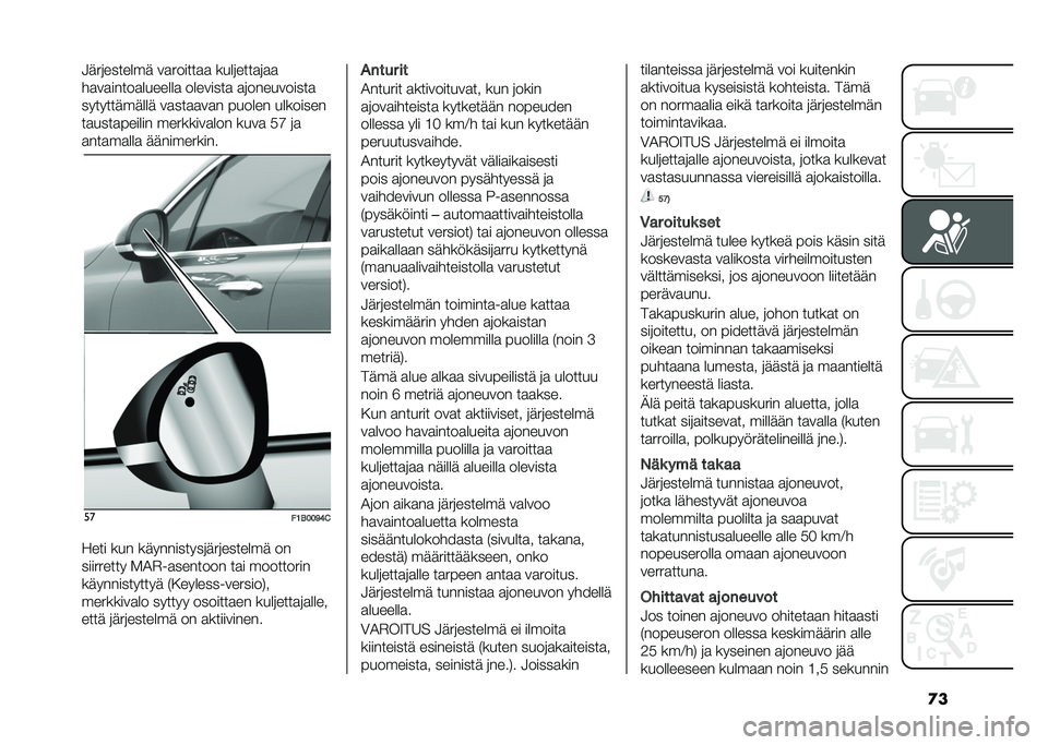 FIAT 500X 2021  Käyttö- ja huolto-ohjekirja (in in Finnish) �
��5�	���������	 �
�������� �����������
���
������������� ����
���� �������
�����
�������	��	���	 �
������
�� � �����
