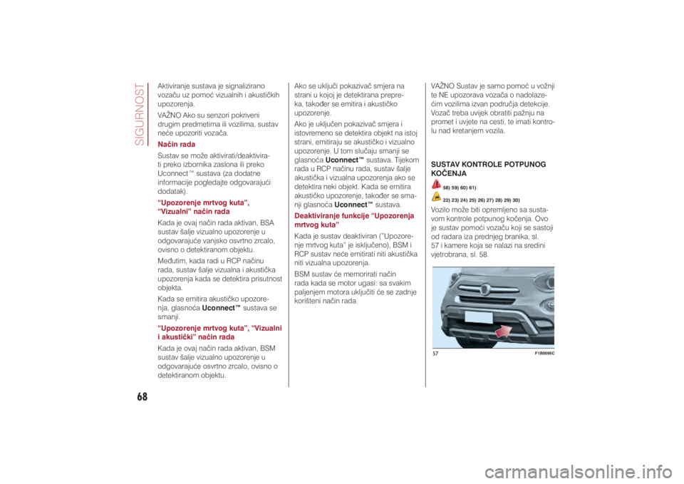 FIAT 500X 2021  Knjižica s uputama za uporabu i održavanje (in Croatian) 68�6�,�*�8�5�1�2�6�7
�$�N�W�L�Y�L�U�D�Q�M�H��V�X�V�W�D�Y�D��M�H��V�L�J�Q�D�O�L�]�L�U�D�Q�R�
�Y�R�]�D��X��X�]��S�R�P�R�þ��Y�L�]�X�D�O�Q�L�K��L��D�N�X�V�W�L��N�L�K�
�X�S�R�]�R�U�H�Q�M�D�
�