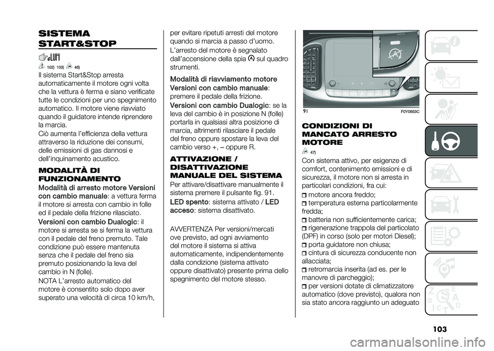FIAT 500L 2020  Libretto Uso Manutenzione (in Italian) ����������
���������	�
�;��8�1 �;��9�1 �>�=�1
�=� ����
��
�	 �"�
�	��
�N�"�
�� �	�����
�	
�	��
��
�	�
���	�
���
� �� �
��
��� ���� ����
�	
��!� �