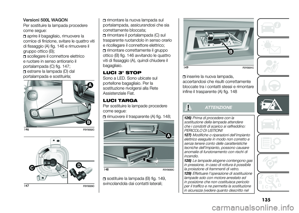 FIAT 500L 2020  Libretto Uso Manutenzione (in Italian) ����/�� ����
� ���� �B�$�3�*�+
��� ����
��
���� ��	 ��	�
��	��	 ���������
���
� ������*
�	����� �� ��	��	����	��� ���
������ ��	
�