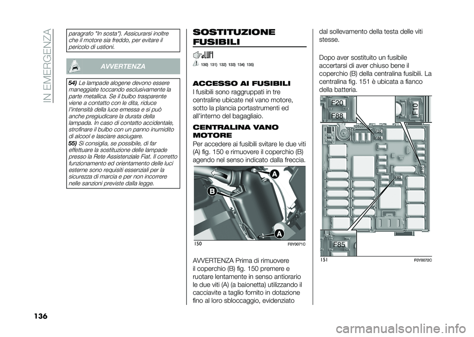 FIAT 500L 2020  Libretto Uso Manutenzione (in Italian) ��=�&��0�3�0�,��0�&�@�
���	
��	��	���	�� �6�=� ����
�	�6�.� ��������	��� �����
��
��!� �� �
��
��� ���	 ������� ��� ����
�	�� ��������