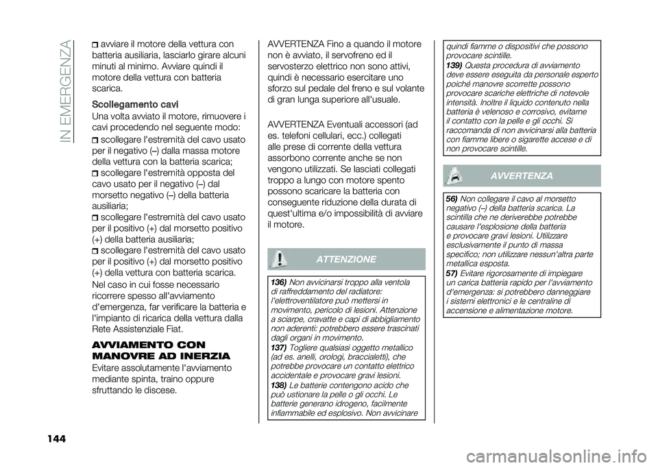 FIAT 500L 2020  Libretto Uso Manutenzione (in Italian) ��=�&��0�3�0�,��0�&�@�
��� �	����	�� �� �
��
��� �����	 ���
�
���	 ���
��	�
�
����	 �	������	���	� ��	����	��� ����	�� �	�����
�
����
� �	