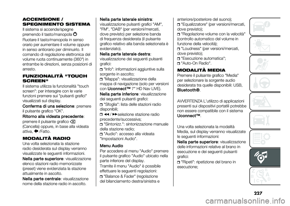 FIAT 500L 2020  Libretto Uso Manutenzione (in Italian) ���
�����
���	�
� �(
�����
����
��	 �������
�=� ����
��
�	 �� �	�������<������
����
���� �� �
�	��
��<�
�	������	
�,���
�	�� �� �
�	��