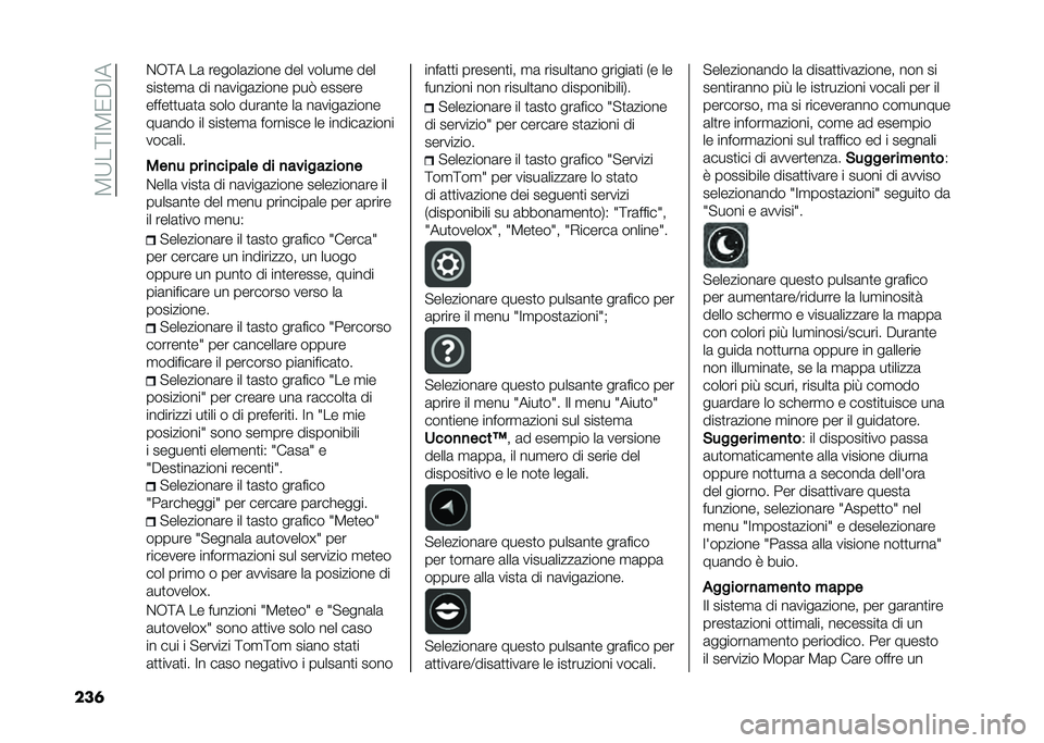 FIAT 500L 2020  Libretto Uso Manutenzione (in Italian) ��3�:��;�=�3�0�$�=�
���	 �&�-�;� ��	 ������	����� ��� �����
� ���
����
��
�	 �� ��	����	����� ���4 ������
�����
�
��	�
�	 ���� ����	��
�