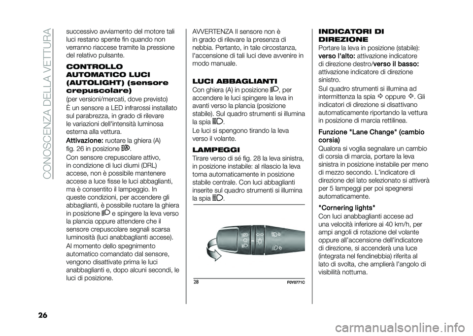 FIAT 500L 2020  Libretto Uso Manutenzione (in Italian) ���-�&�-�"��0�&�@���$�0�����7�0�;�;�:�,�
��	 ���������� �	����	�
���
� ��� �
��
��� �
�	��
���� ����
�	�� �����
� ��� ���	��� ���
�����