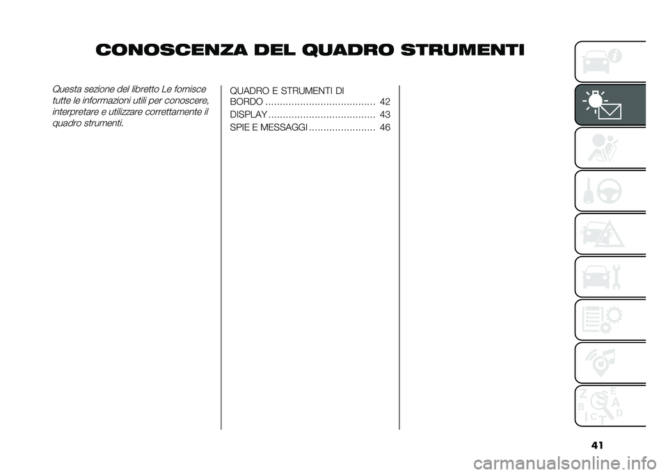 FIAT 500L 2020  Libretto Uso Manutenzione (in Italian) ��
��	�
�	����
�� ��� ��
����	 ����
���
���9����
�	 ������� ��� ������
�
� �� ��������
�
��
�
� �� ������
�	����� ��
��� ��� ��