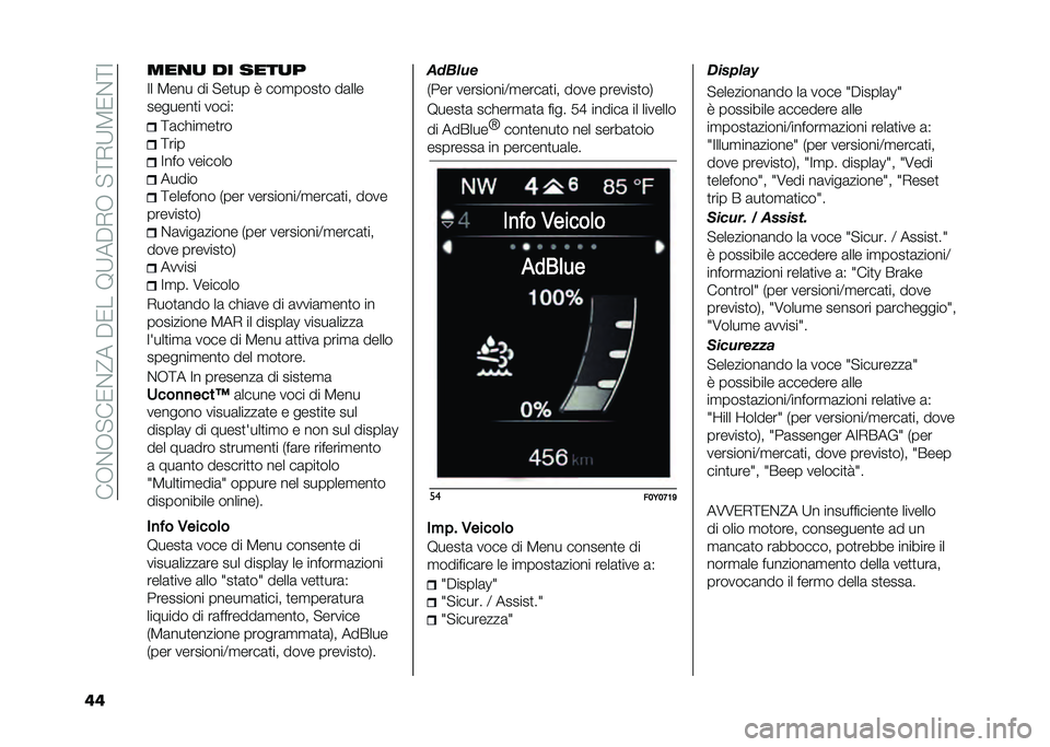 FIAT 500L 2020  Libretto Uso Manutenzione (in Italian) ���-�&�-�"��0�&�@���$�0���9�:��$�,�-��"�;�,�:�3�0�&�;�=
�� ���
�
 �� ����
�
�=� �3��� �� �"��
�� �8 ���
����
� ��	���
�������
� �����*
�;�	��!��
��
