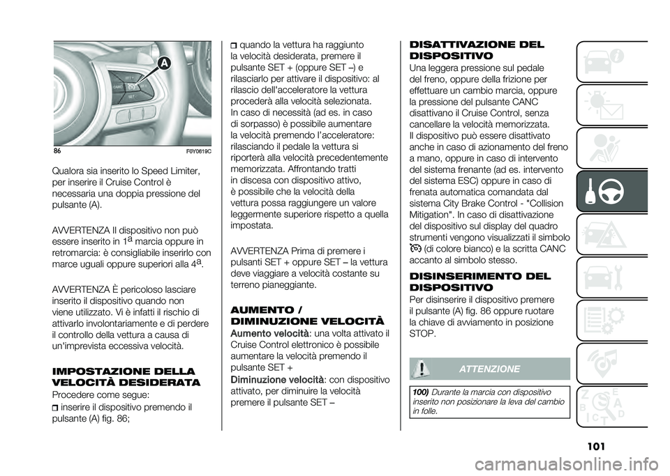 FIAT 500L 2021  Libretto Uso Manutenzione (in Italian) ����	�
���6��=�;�<�
�9��	����	 ���	 �������
� �� �"���� ���
��
���
��� �������� �� ������ ����
��� �8
�������	���	 ���	 ������	
