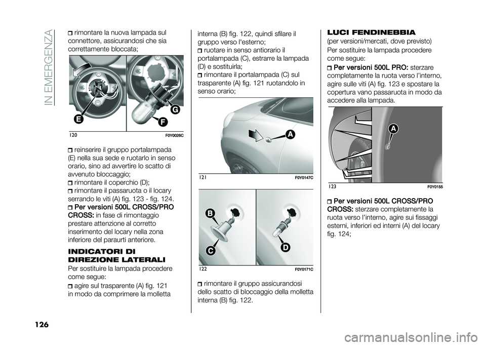 FIAT 500L 2021  Libretto Uso Manutenzione (in Italian) ��=�&��0�3�0�,��0�&�@�
���	 ���
���
�	�� ��	 �����	 ��	�
��	��	 ���
������
�
���� �	�������	����� ��!� ���	
������
�
�	�
���
� ������	�
�	�#