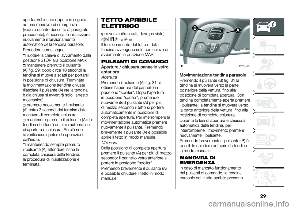 FIAT 500L 2021  Libretto Uso Manutenzione (in Italian) ���	����
���	�<��!������	 ������ �� ������
�
�	� ���	 �
�	�����	 �� ��
�������	
�+������ ���	��
� �������
�
� �	� ��	��	���	��
���