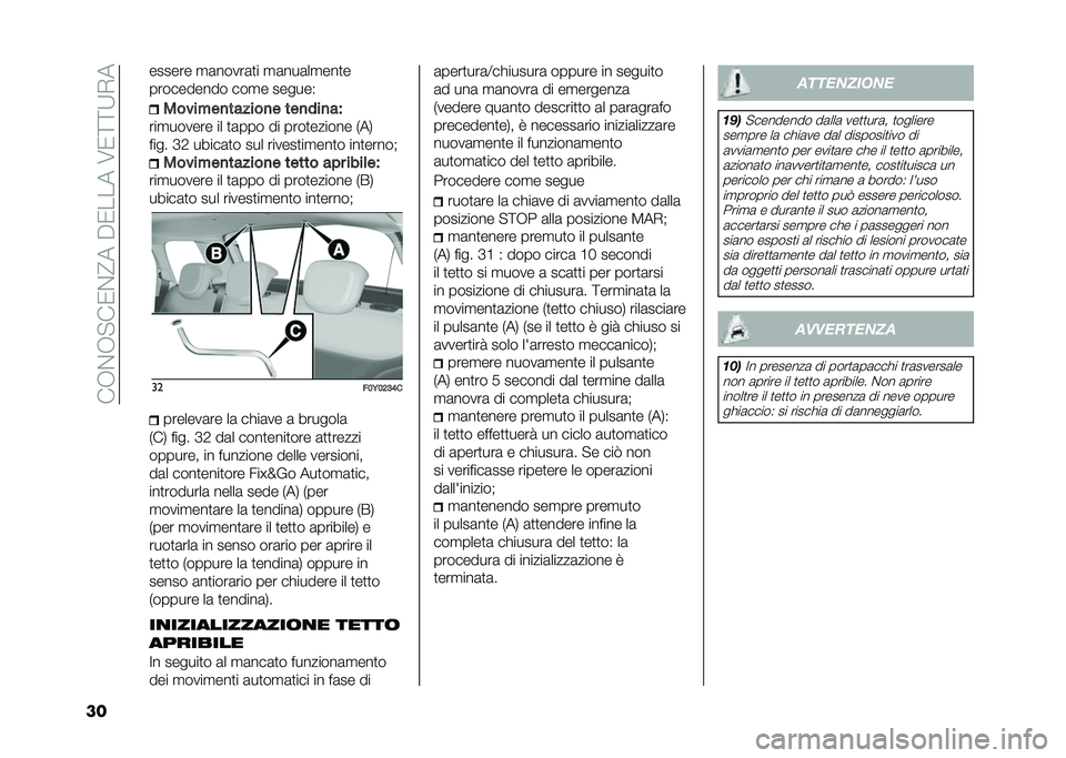 FIAT 500L 2021  Libretto Uso Manutenzione (in Italian) ���-�&�-�"��0�&�@���$�0�����7�0�;�;�:�,�
�� ������ �
�	�����	�
� �
�	���	��
���
�
���������� ���
� ������*
�������
������
� ���
���
��!
