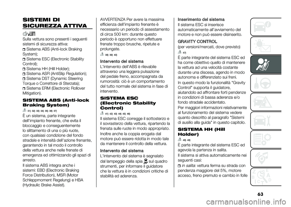 FIAT 500L 2021  Libretto Uso Manutenzione (in Italian) �	�������� ��
����
����� ������
�"����	 ���
�
���	 ���� �������
� � �������
�
����
��
� �� ���������	 �	�
�
���	�*
�"���
��
�	 ��