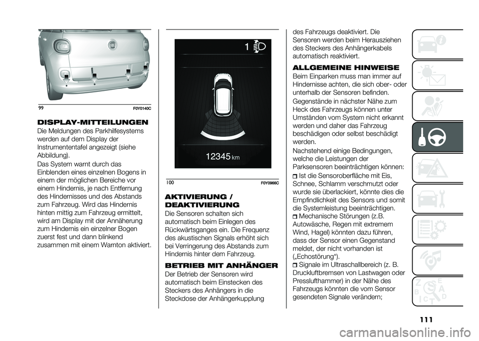 FIAT 500L 2020  Betriebsanleitung (in German) ����
�

���=��C�G��/
�����
����������
���	��
�/��	 �*�	������	� ��	�
 �0��������	�
�@�
��	� �
��	���	� ��� ��	�  �/��
�(���@ ��	�
�
��
���� �	