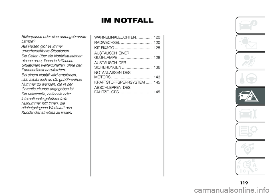 FIAT 500L 2020  Betriebsanleitung (in German) ���
�� ��
����
�
�7�	���	��(����	 ���	� �	���	 �������	�������	
��� �(�	�\
�&�� �7�	��
�	� ���� �	�
 �� � �	��������	��
�	�����	 ��������