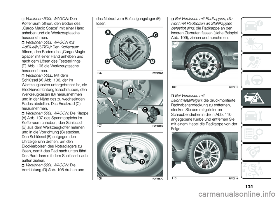 FIAT 500L 2020  Betriebsanleitung (in German) ����.�	��
����	� ���� ��&�,�5�-�4�/�	�
�=����	�����  �%����	�� ��	� ����	� ��	�
�>�J���� �*���� ��(���	�? � �� �	���	� �1���
����	��	� ��� 