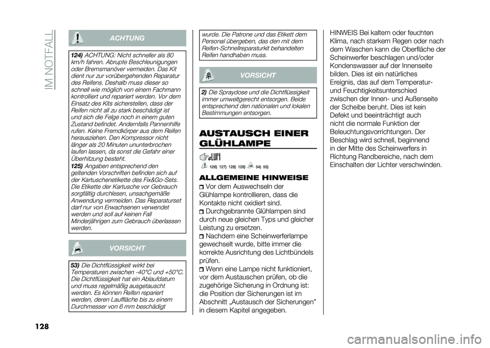 FIAT 500L 2020  Betriebsanleitung (in German) ��
�*��-�5���&��
��� �������
���%�
�&�J�1��A�-�,�4 �-���� �
����	���	� ���
 �<�
�� �B� �����	�� �&����(��	 ��	�
����	��������	� ���	� ���	