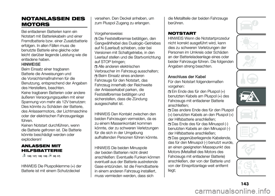 FIAT 500L 2020  Betriebsanleitung (in German) �����
����
����� ���
��
��
��
��	� �	������	��	� �����	���	� ���� �	��
�-���
���� � �� �����	���	����	�� ��� �	���	�
���	� �����