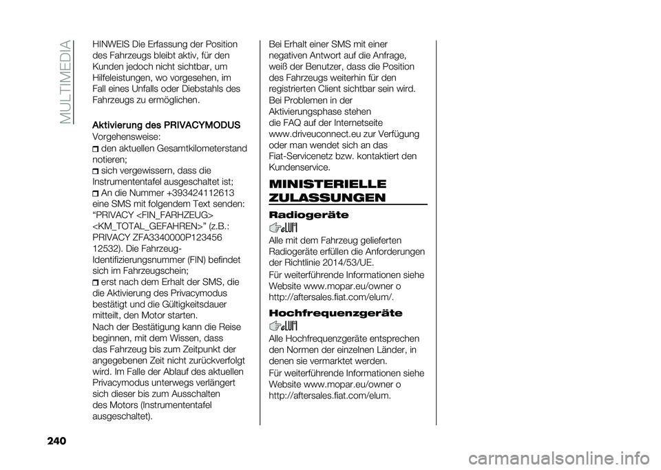 FIAT 500L 2020  Betriebsanleitung (in German) ��*�A���
�*�)�/�
�&
��� �1�
�-��)�
� �/��	 �)����
�
��� ��	� �0��
�����
��	�
 �����#�	���
 ���	��� ������ ��� ��	�
�=����	� �F�	���� ����� �
