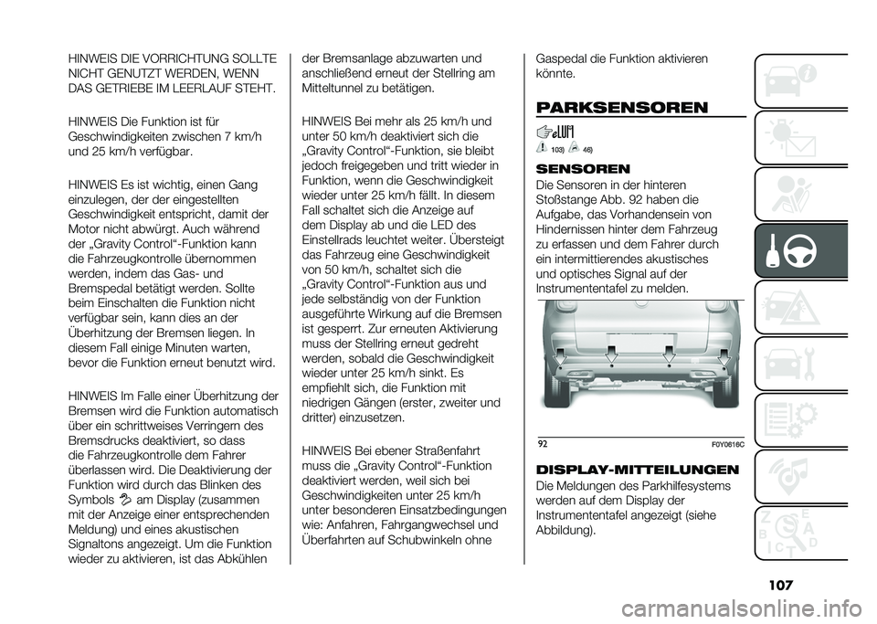 FIAT 500L 2021  Betriebsanleitung (in German) ���
�1�
�-��)�
� �/�
�) �.�5�7�7�
�J�1��A�-�, ��5����)
�-�
�J�1� �,�)�-�A��8� ��)�7�/�)�-� ��)�-�-
�/�&� �,�)��7�
�)��) �
�* ��)�)�7��&�A� ���)�1��
�1�
�-��)�
� �/��	 ���
