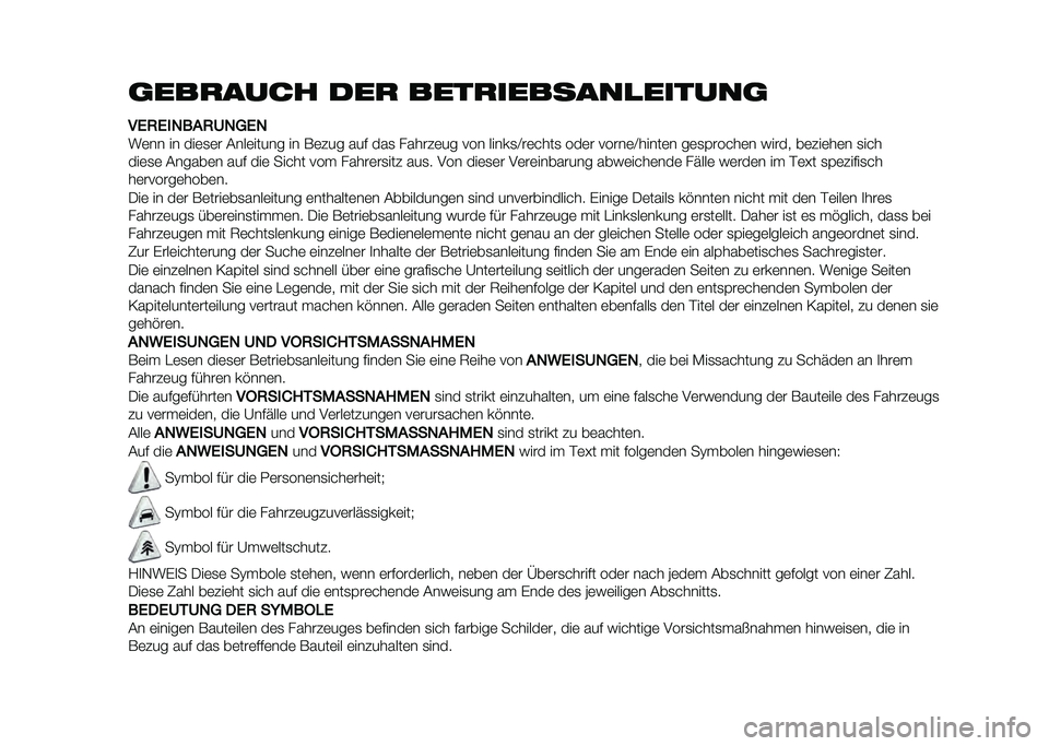 FIAT 500L 2021  Betriebsanleitung (in German) �	������� ��� �����������
������	
��)�2�)��4��"�2�9�4�8�)�4
��	�� �� ���	�
�	� �&���	����� �� ��	�#�� ��� ���
 �����#�	�� ��� �����
�B