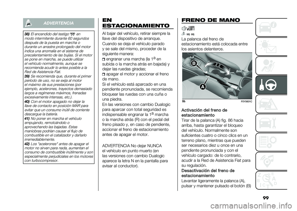 FIAT 500L 2020  Manual de Empleo y Cuidado (in Spanish) �������������
��#��� ��������� ��� ���������
�
��� ������
������ ����	��� �L� �������� ������$� �� ��	 ������	 �� �
�