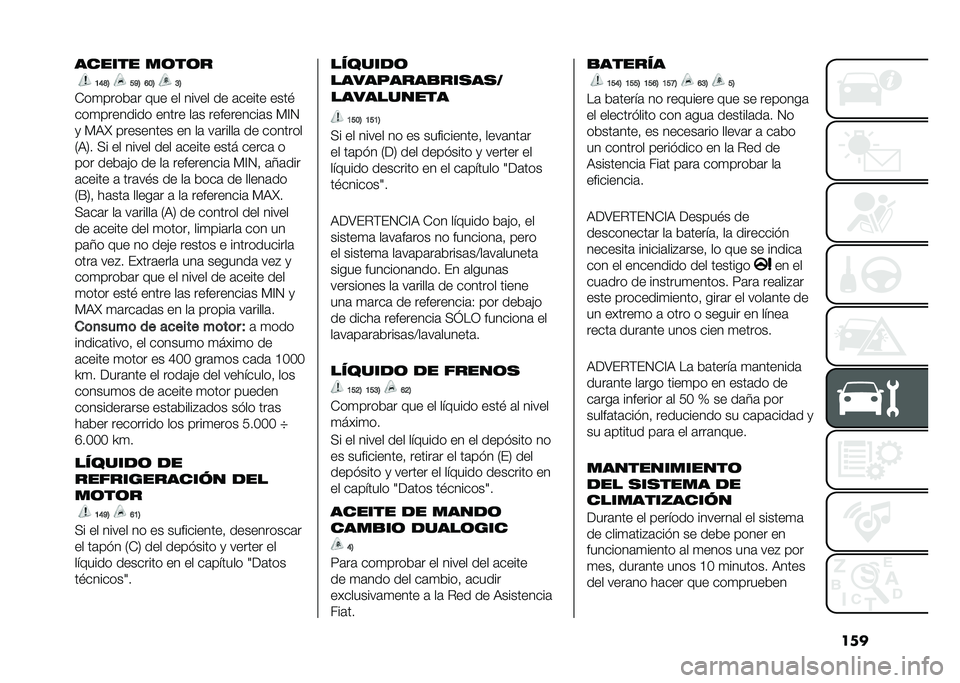 FIAT 500L 2020  Manual de Empleo y Cuidado (in Spanish) ��������� ��	��	�
�B�E�F�6 ��C�6 �D��6 �@�6
�*��
����&�	� ��� �� ����� �� �	����� ����$
���
�������� ����� ��	� ����������	� �)�@�1
�
