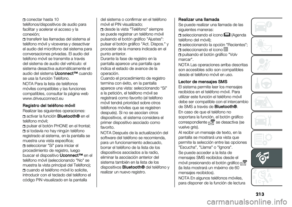 FIAT 500L 2020  Manual de Empleo y Cuidado (in Spanish) ����������	� ��	���	 �A�
����$������>������������ �� �	���� ��	��	
��	������	� �
 �	������	� �� �	����� �
 ��	
������� ��? ���	�