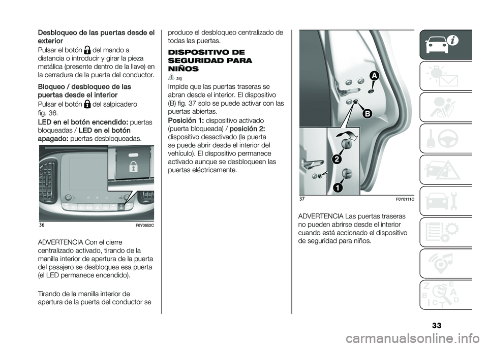 FIAT 500L 2020  Manual de Empleo y Cuidado (in Spanish) ���/�����	����	 �� ��� ���� ��� ����� ��
�� ��� ��	�
�7����	� �� �&��� �
��� �
�	��� �	
�����	����	 � ���������� �
 ����	� ��	 �