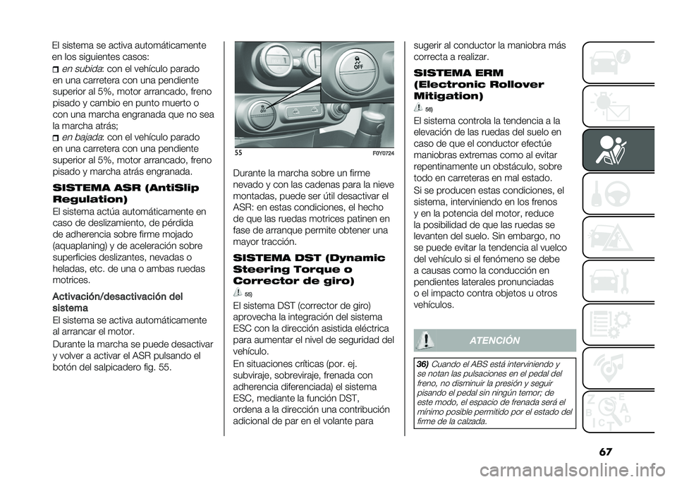 FIAT 500L 2020  Manual de Empleo y Cuidado (in Spanish) �	�
�� ���&���	�- ��� �� �������� ��	��	��
�� ���	 ��	�������	 ��� ���	 ���������
�������� �	� ��Y�! �
���� �	���	���	���! �����