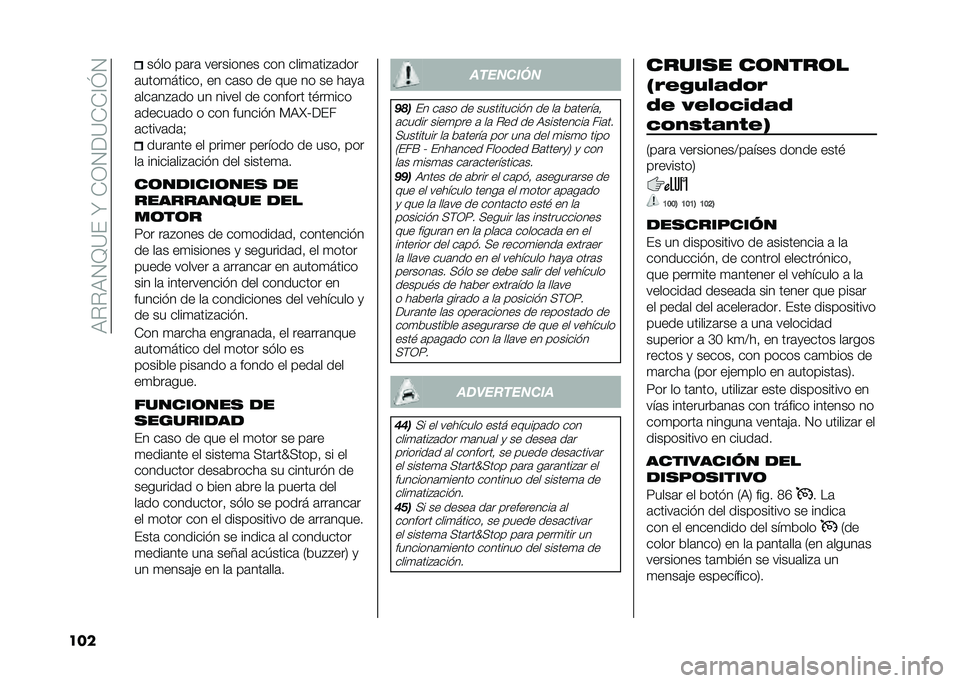 FIAT 500L 2021  Manual de Empleo y Cuidado (in Spanish) ��9�%�%�9�1�B�=���U��*�0�1��=�*�*�@�J�1
��� �� �� ��	��	 ��������� ��� ����
�	���#�	���
�	����
������! �� ��	�� �� ��� �� �� ��	�
�	
�	���	��