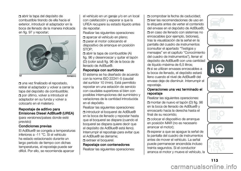 FIAT 500L 2021  Manual de Empleo y Cuidado (in Spanish) ����	�&��� ��	 ��	��	 ��� ���� ���� ��
���
�&�����&�� ����	��� �� ����	 ��	���	 ��
���������! ���������� �� �	��	���	��� �� ��
