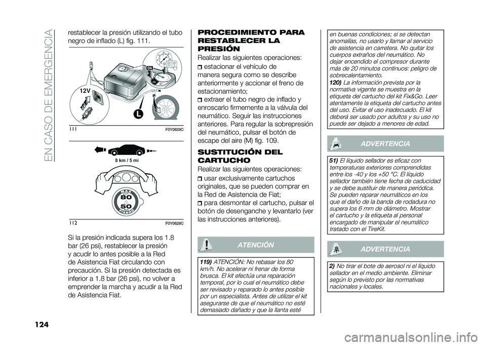 FIAT 500L 2021  Manual de Empleo y Cuidado (in Spanish) ���1��*�9�<�0������)��%�;��1�*�@�9
��� �����	�&����� ��	 ������ � ������#�	��� �� ���&�
����� �� �����	�� �/��2 ���� �A�A�A�
���
���9�