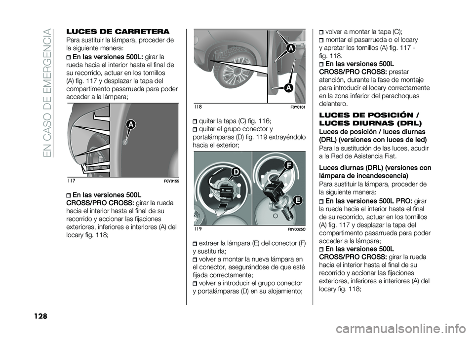 FIAT 500L 2021  Manual de Empleo y Cuidado (in Spanish) ���1��*�9�<�0������)��%�;��1�*�@�9
��� ����� �
� ���������
�7�	��	 ��������� ��	 ���
��	��	�! �������� ��
��	 ��������� �
�	����	�-
�