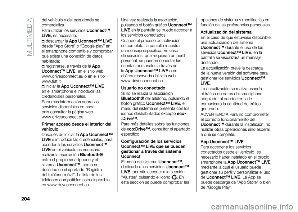 FIAT 500L 2021  Manual de Empleo y Cuidado (in Spanish) ��)�=��(�@�)���@�9
��� ��� �������� �
 ��� ��	�� ����� ��
���
�����	���#�	�
�7�	��	 ������#�	� ��� ���������
�1�
�	�
�
��
��A
��*�4� �! �