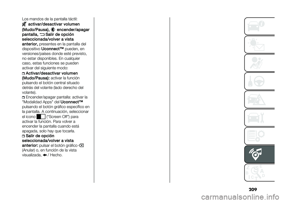 FIAT 500L 2021  Manual de Empleo y Cuidado (in Spanish) ������ �
�	���� �� ��	 ��	���	���	 �������-
��
����� �<�����
����� ��	�����
�5����	�<������6�! ��
�
��
��� �<����$��
���
������! �