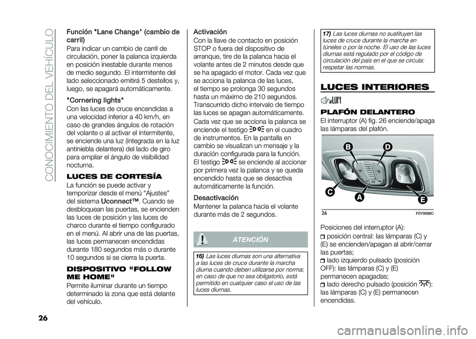 FIAT 500L 2021  Manual de Empleo y Cuidado (in Spanish) ��*�0�1�0�*�@�)�@��1�(�0������:���M�*�=��0
��	 ���
�
���
 �I���
� ��#��
�$��I �5�
�����	 ��
�
�� � ���6
�7�	��	 ������	� �� ��	�
�&�� �� ��	���� ��