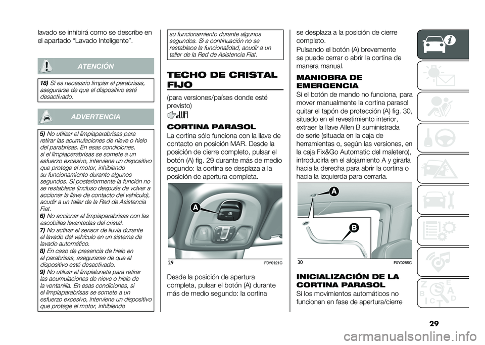 FIAT 500L 2021  Manual de Empleo y Cuidado (in Spanish) ����	��	�� �� �����&��� ���
� �� �������&� ��
�� �	��	���	�� �O��	��	�� �@�����������P�
��������
��#��<� �� ������	��� ���
��