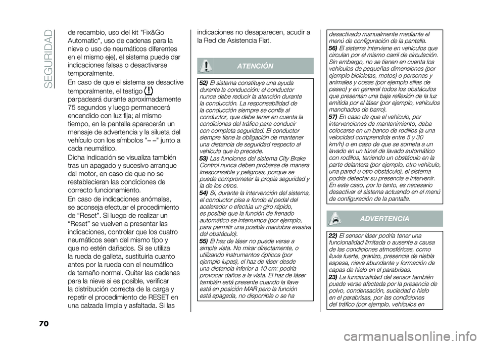 FIAT 500L 2021  Manual de Empleo y Cuidado (in Spanish) ��<��;�=�%�@��9�
�
� �� ����	�
�&���! ��� ��� �N�� �8����S�;�
�9����
�	����8�! ��� �� ��	����	� ��	��	 ��	
����� � ��� �� ����
������ ��