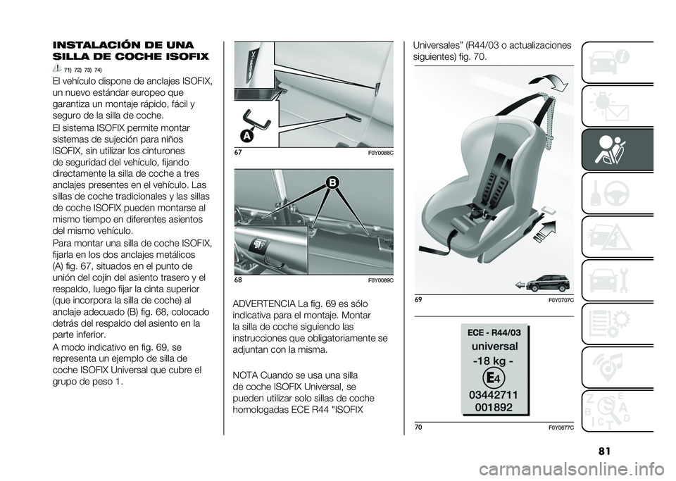 FIAT 500L 2021  Manual de Empleo y Cuidado (in Spanish) ������������� �
� ���
����� �
� ��	��� ���	��� 
�>�B�6 �>�?�6 �>�@�6 �>�E�6
�� �������� ������� �� �	����	�"�� �@�<�0��@�K�!
�� ����� ��
