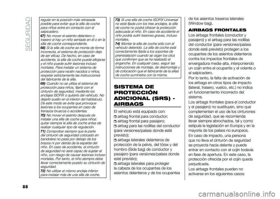 FIAT 500L 2021  Manual de Empleo y Cuidado (in Spanish) ��<��;�=�%�@��9�
��
������	� �� ��	 ������� � �
�� �����	��	��	
�����&�� ��	��	 �����	� ��� ��	 �����	 �� �������	��	 ���6�� ����� 