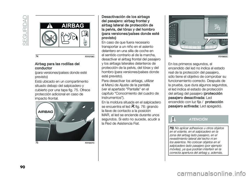 FIAT 500L 2021  Manual de Empleo y Cuidado (in Spanish) ��<��;�=�%�@��9�
�� ��
���9��>��F�
�)�� ���$ ��� � ��� � �	������ ���
�
�	�
���
��	�
�/��	��	 ����������>��	���� ����� ����$
�������