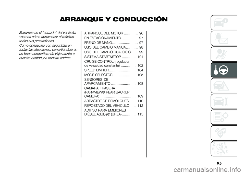 FIAT 500L 2021  Manual de Empleo y Cuidado (in Spanish) ��
�������� � ��	��
�����������	�
�� �� �� �8����	�#� ��8 ��� ���������-
���	�
�� �� �
� �	��������	� �	� �
����
�
����	� ��� ��