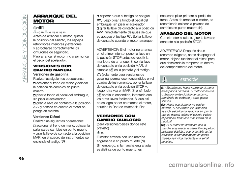 FIAT 500L 2021  Manual de Empleo y Cuidado (in Spanish) ��9�%�%�9�1�B�=���U��*�0�1��=�*�*�@�J�1
��	 �������� �
��
��	��	�
�C�B�6 �C�?�6 �@�D�6 �@�>�6 �@�F�6 �@�C�6 �E��6
�9���� �� �	���	���	� �� �
�����! �	�"����	�
