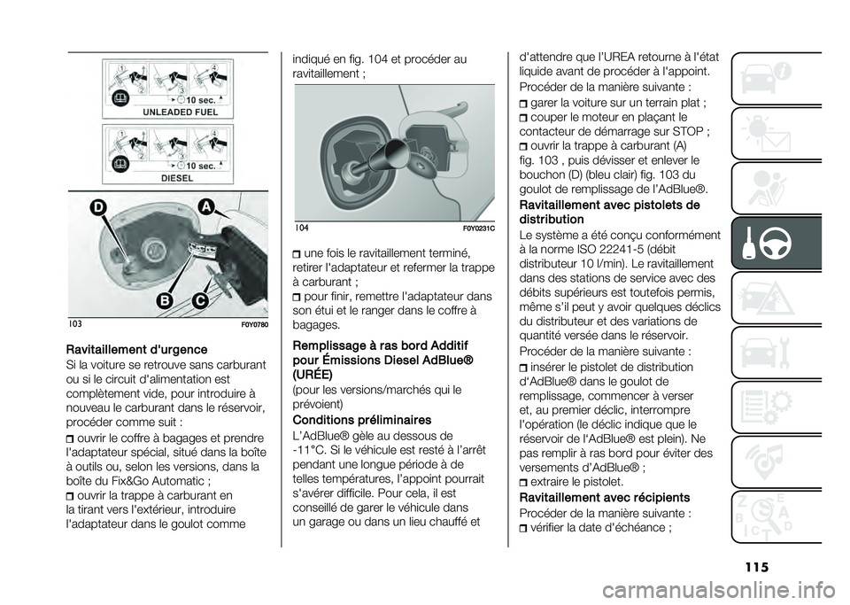 FIAT 500L 2020  Notice dentretien (in French) ������
���:��<�D�
�,����	���������	 ���
� �8����
�,�
 �	� ���
���� �� �������� ���
� ����#����
�
�� ��
 �	� ��
����
� ����	�
���
�
