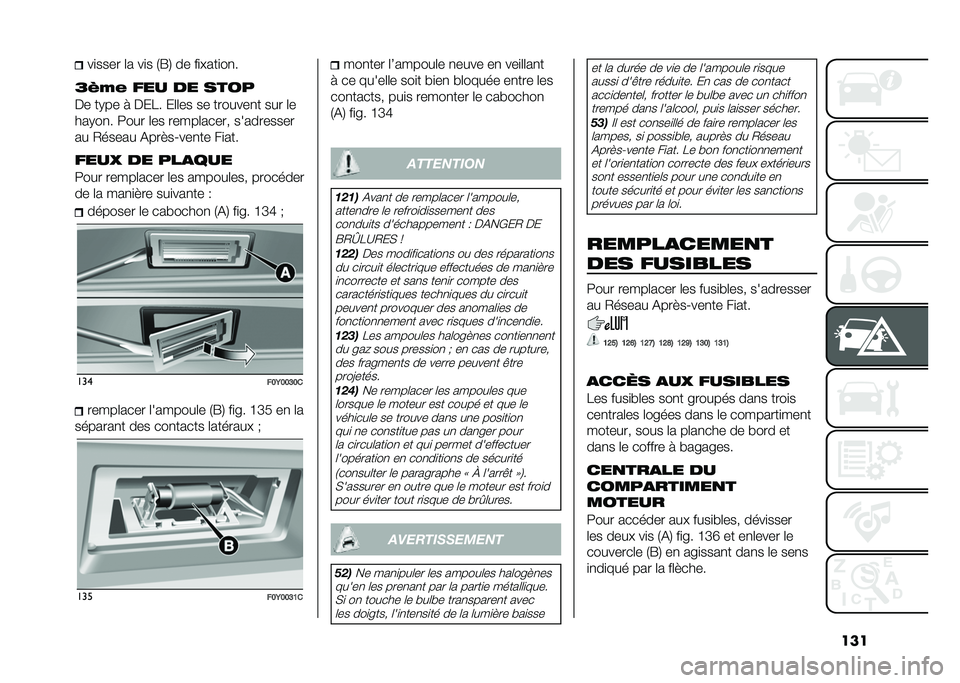 FIAT 500L 2021  Notice dentretien (in French) �����
���� �	� ��
� �1�G�4 �� ��
�!���
��
�
�J�@�*�+ ��� �� ����
�� ��.�� �  ���� ��	�	�� �� �������
� ��� �	�
���.��
� �:��� �	�� ����