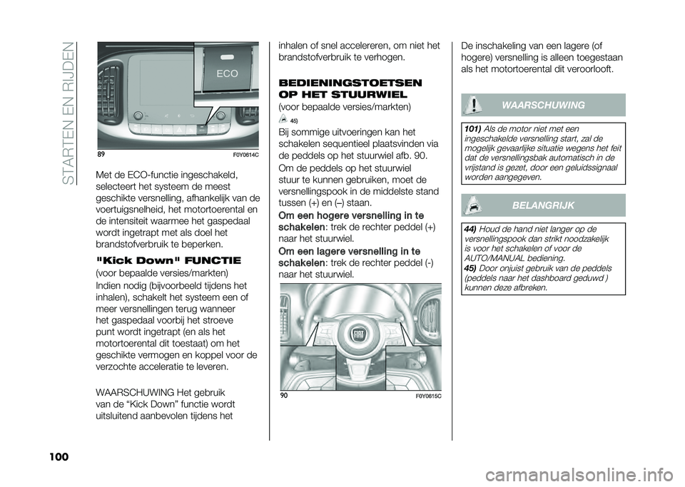 FIAT 500L 2020  Instructieboek (in Dutch) ��4�3�5�*�3�-�,��-�,��*�%�H��-�,
��� �	�

���<��D�B�E�&
�7��	 �� �-�@�+�;�����	�� �������������
������	���
�	 ���	 ��0��	��� �� �����	
�������