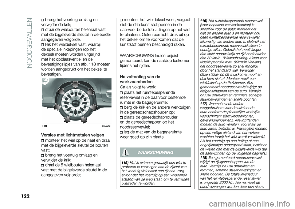 FIAT 500L 2020  Instructieboek (in Dutch) ��,�+�+��$�-�&�5���-�,
��� �
�
��� ���	 ����
�	��� ������ ��
���
� �����
 �� ��
���6 ��
��� �� � ����
���	�� �������� ����	
���	 �� �
�