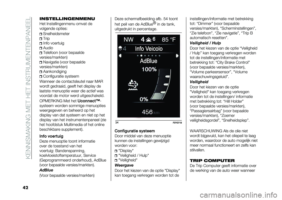 FIAT 500L 2020  Instructieboek (in Dutch) ��?�-�,�,�%�4�7�5�?�%�,�$��7�-�3��"�-�3��%�,�4�3�*�A�7�-�,�3�-�,�8�5�,�-�-�
�� ������
�
���	������
�"��	 �%���	������������ �����	 ��
�������� ���	�