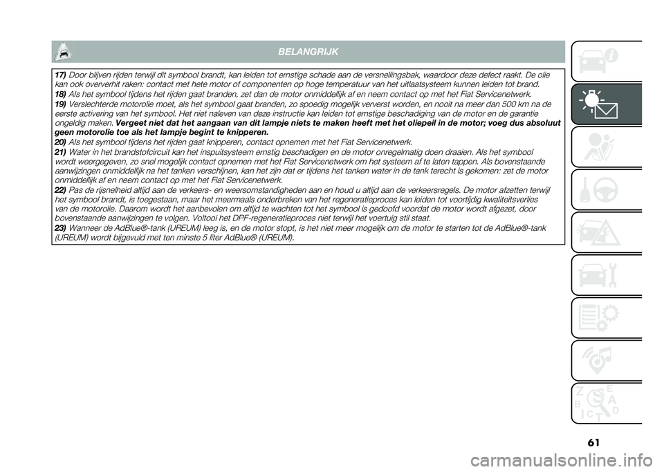 FIAT 500L 2020  Instructieboek (in Dutch) �	��!�"�#������$�%
��*�����
 �
������ �
����� �	��
� ��� ���	 ��0��
��� �
�
����	� ��� ������ �	��	 ��
���	��� ������ ��� �� ���
���
