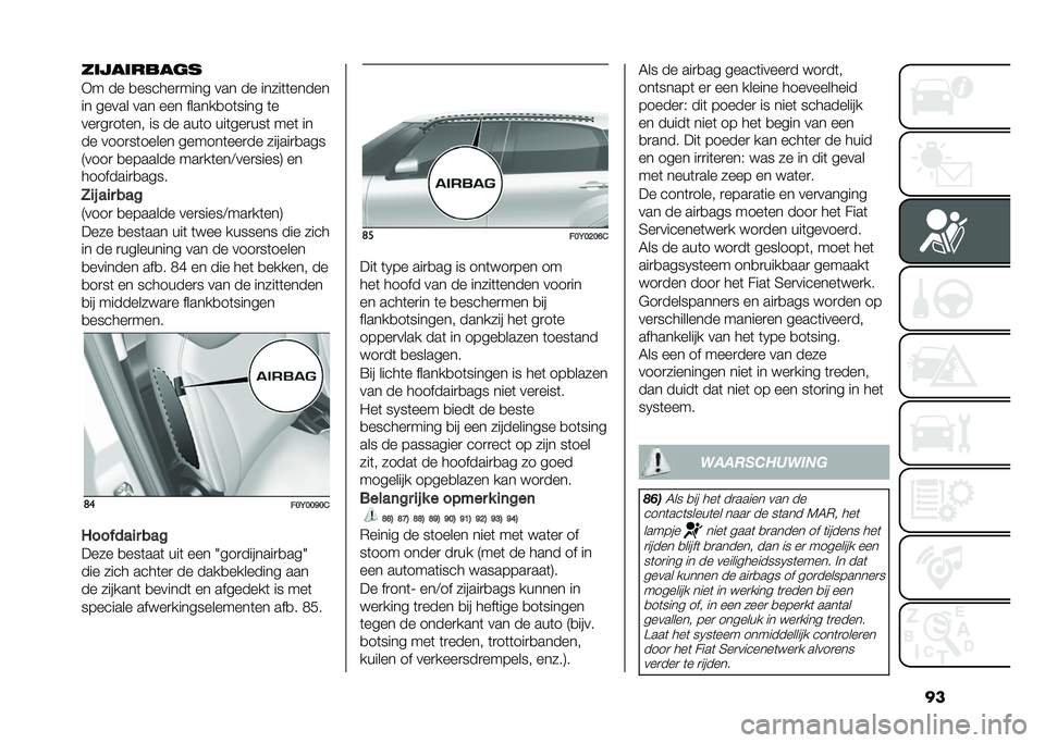 FIAT 500L 2020  Instructieboek (in Dutch) �����������	�
�+� �� �
������
���� ��� �� �����	�	�����
�� ����� ��� ��� ������
��	���� �	�
���
��
��	��� �� �� ���	� ���	�